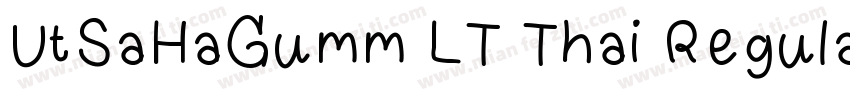 UtSaHaGumm LT Thai Regular字体转换